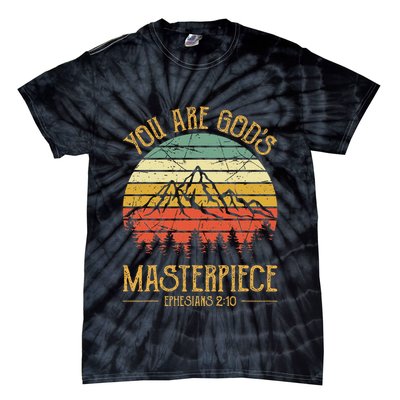 You Are GodS Masterpiece Tie-Dye T-Shirt