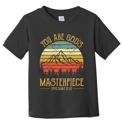 You Are GodS Masterpiece Toddler T-Shirt