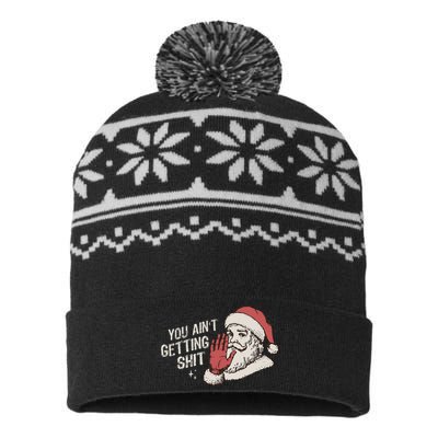 You Aint Getting Shit Funny Christmas USA-Made Snowflake Beanie