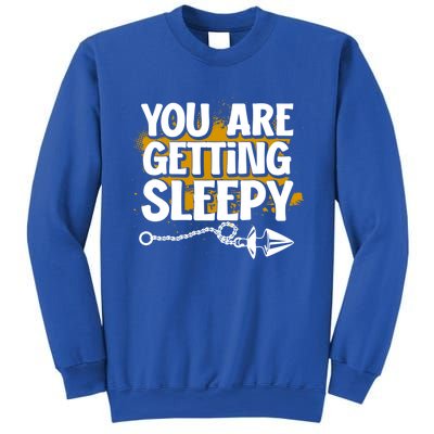 You Are Getting Sleepy Hypnotic Illusion Hypnosis Cool Gift Sweatshirt