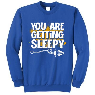 You Are Getting Sleepy Hypnotic Illusion Hypnosis Cool Gift Tall Sweatshirt