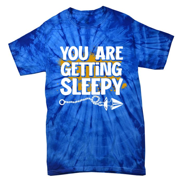 You Are Getting Sleepy Hypnotic Illusion Hypnosis Cool Gift Tie-Dye T-Shirt