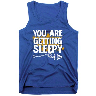 You Are Getting Sleepy Hypnotic Illusion Hypnosis Cool Gift Tank Top