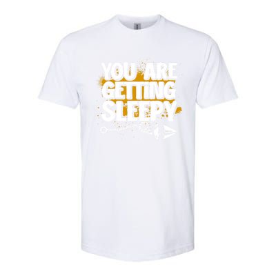 You Are Getting Sleepy Hypnotic Illusion Hypnosis Cool Gift Softstyle CVC T-Shirt