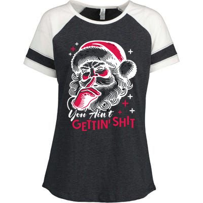 You Aint Gettin Shit Funny Santa Enza Ladies Jersey Colorblock Tee