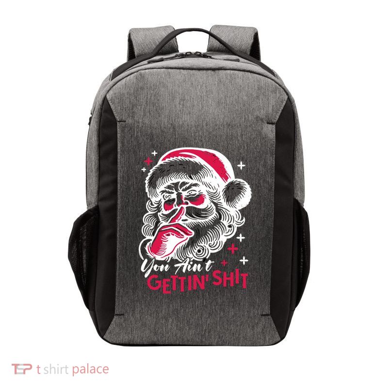 You Aint Gettin Shit Funny Santa Vector Backpack