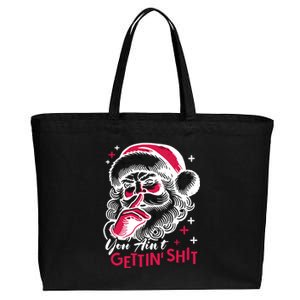 You Aint Gettin Shit Funny Santa Cotton Canvas Jumbo Tote