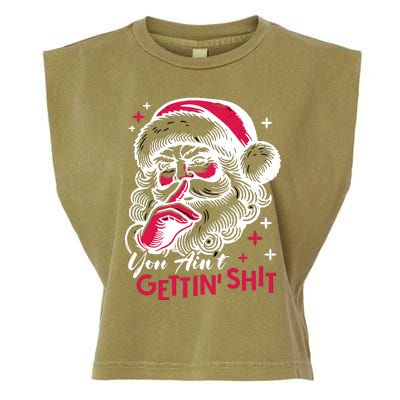 You Aint Gettin Shit Funny Santa Garment-Dyed Women's Muscle Tee