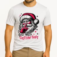 You Aint Gettin Shit Funny Santa Cooling Performance Crew T-Shirt