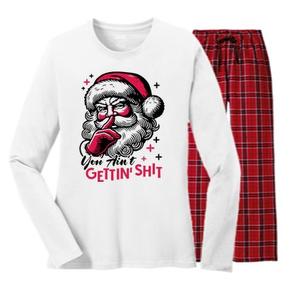 You Aint Gettin Shit Funny Santa Women's Long Sleeve Flannel Pajama Set 