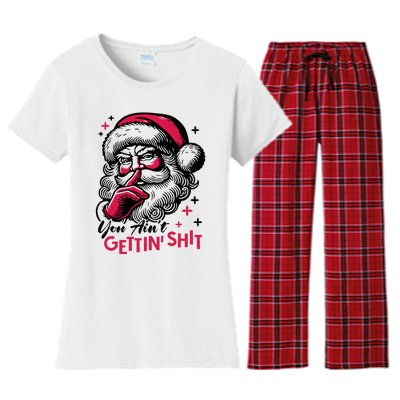 You Aint Gettin Shit Funny Santa Women's Flannel Pajama Set