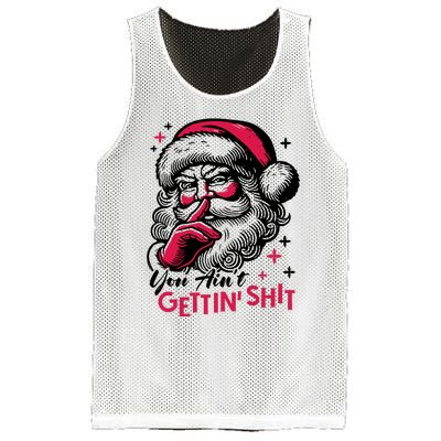 You Aint Gettin Shit Funny Santa Mesh Reversible Basketball Jersey Tank