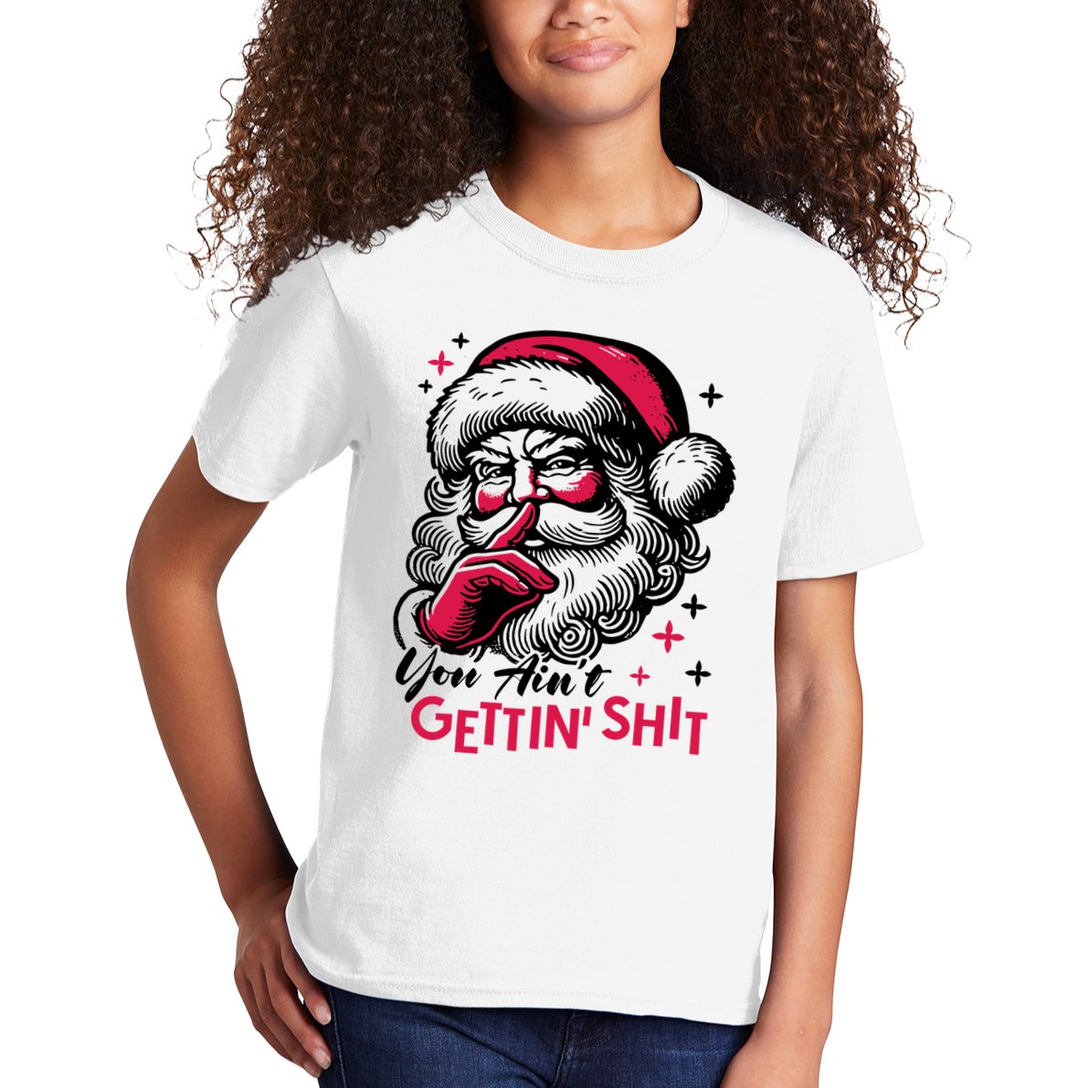 You Aint Gettin Shit Funny Santa Kids T-Shirt