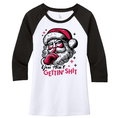 You Aint Gettin Shit Funny Santa Women's Tri-Blend 3/4-Sleeve Raglan Shirt