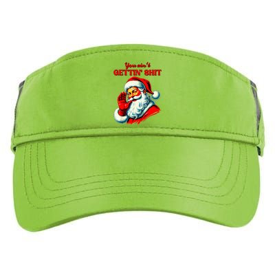 You Aint Getting Shit Funny Santa Christmas Adult Drive Performance Visor