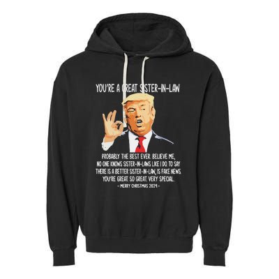 YouRe A Great Sister Inlaw Trump 2024 Christmas Garment-Dyed Fleece Hoodie