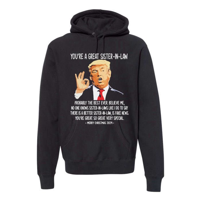 YouRe A Great Sister Inlaw Trump 2024 Christmas Premium Hoodie