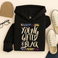 Young Gifted & Black African Pride Hoodie