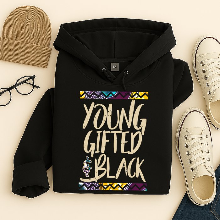 Young Gifted & Black African Pride Hoodie