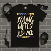 Young Gifted & Black African Pride T-Shirt