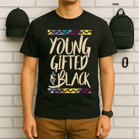 Young Gifted & Black African Pride T-Shirt