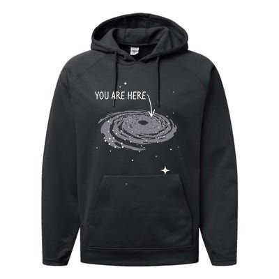 You Are Here Astronomy Galaxy Astronomer Science Fan Performance Fleece Hoodie