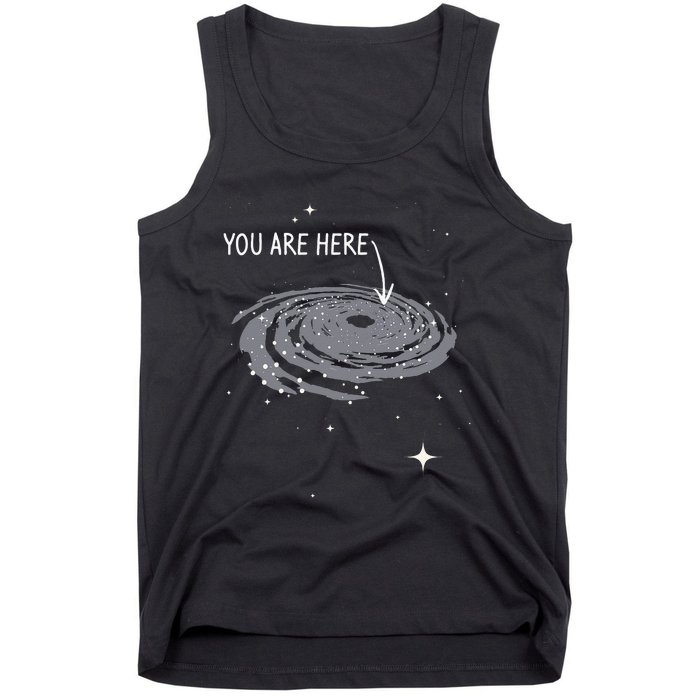 You Are Here Astronomy Galaxy Astronomer Science Fan Tank Top