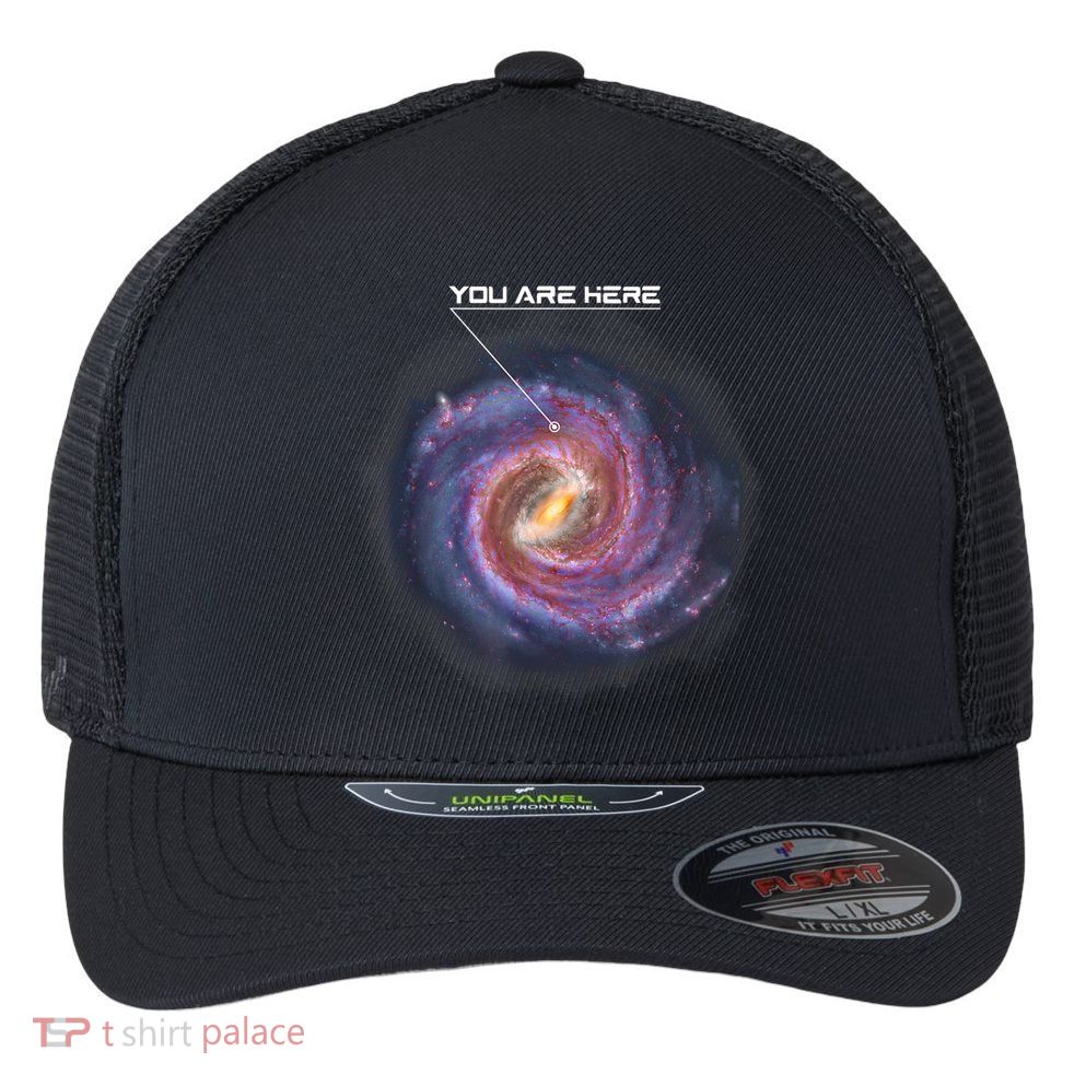 You Are Here Astronomy Milky Way Solar System Galaxy Space Flexfit Unipanel Trucker Cap