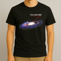 YOU ARE HERE Milky Way Galaxy Funny Outerspace Astronomy T-Shirt