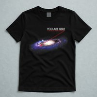 YOU ARE HERE Milky Way Galaxy Funny Outerspace Astronomy T-Shirt