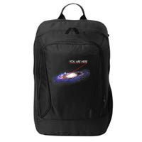 YOU ARE HERE Milky Way Galaxy Funny Outerspace Astronomy City Backpack