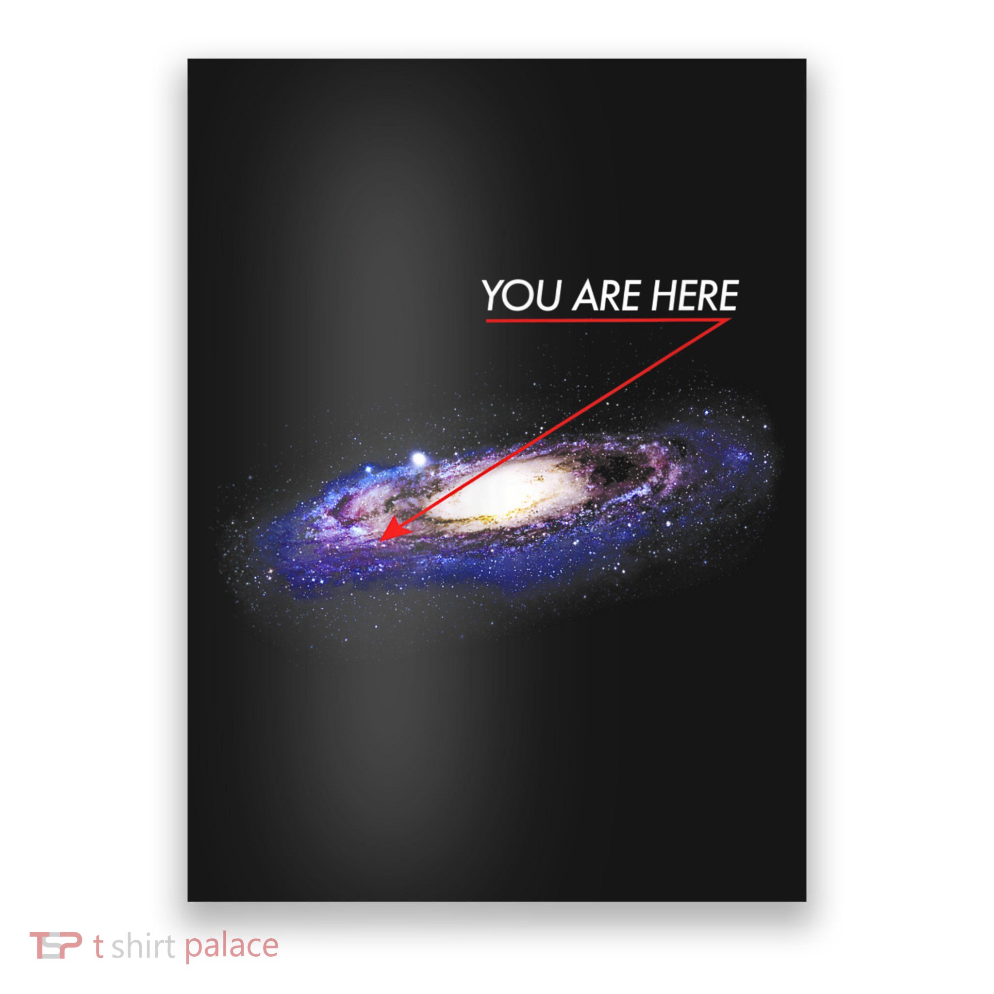 YOU ARE HERE Milky Way Galaxy Funny Outerspace Astronomy Poster