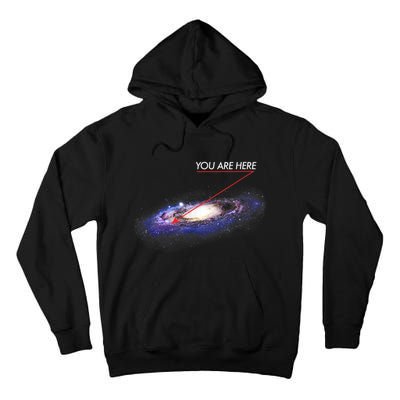 YOU ARE HERE Milky Way Galaxy Funny Outerspace Astronomy Tall Hoodie