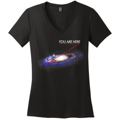 YOU ARE HERE Milky Way Galaxy Funny Outerspace Astronomy Women's V-Neck T-Shirt