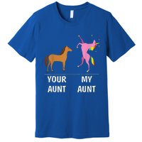 Your Aunt Horse My Aunt Unicorn Funny Premium T-Shirt