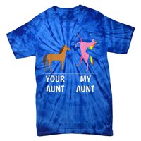 Your Aunt Horse My Aunt Unicorn Funny Tie-Dye T-Shirt