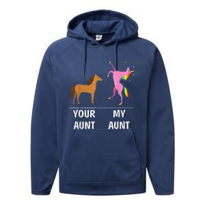 Your Aunt Horse My Aunt Unicorn Funny Performance Fleece Hoodie