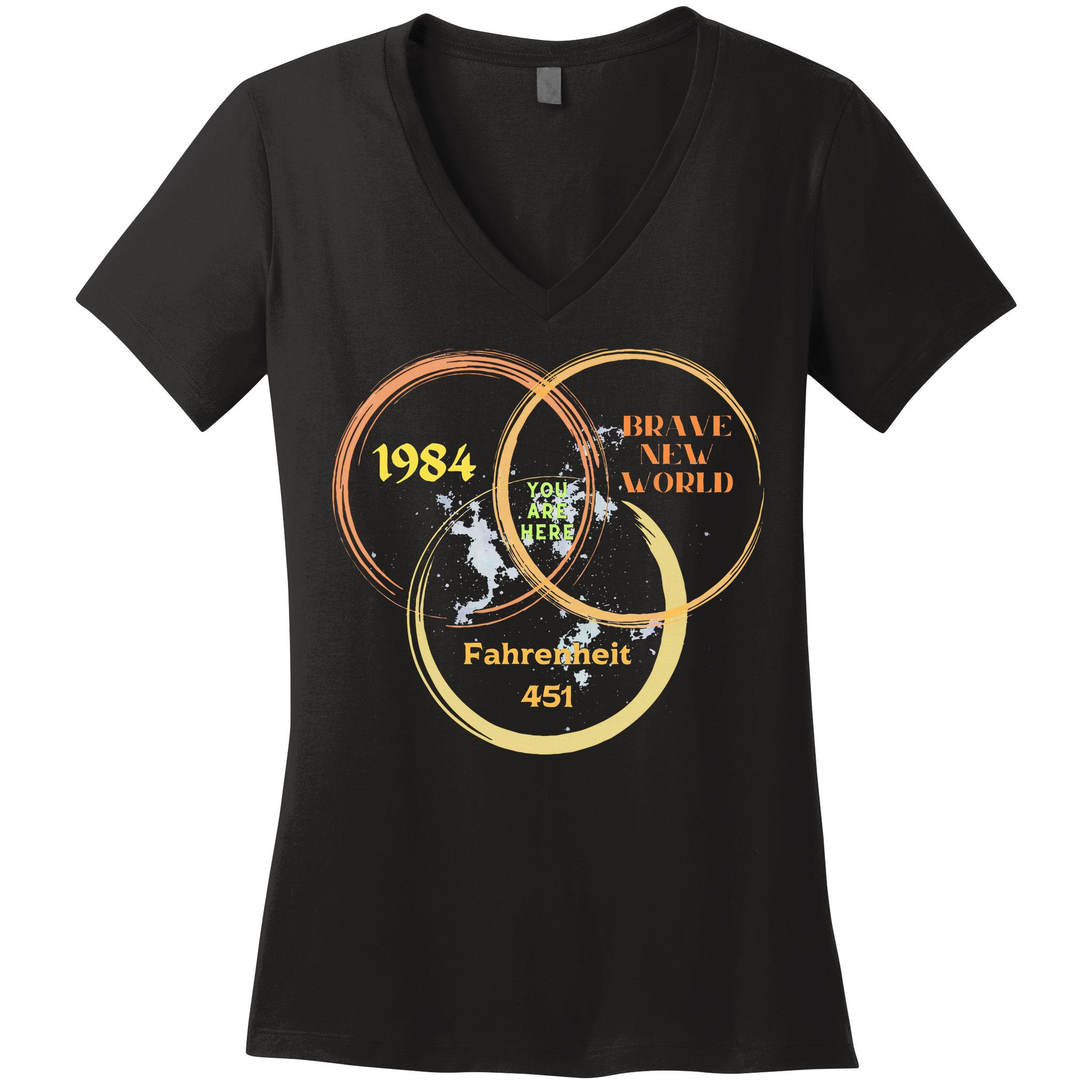 You Are Here 1984 Brave New World Dystopia Women's V-Neck T-Shirt