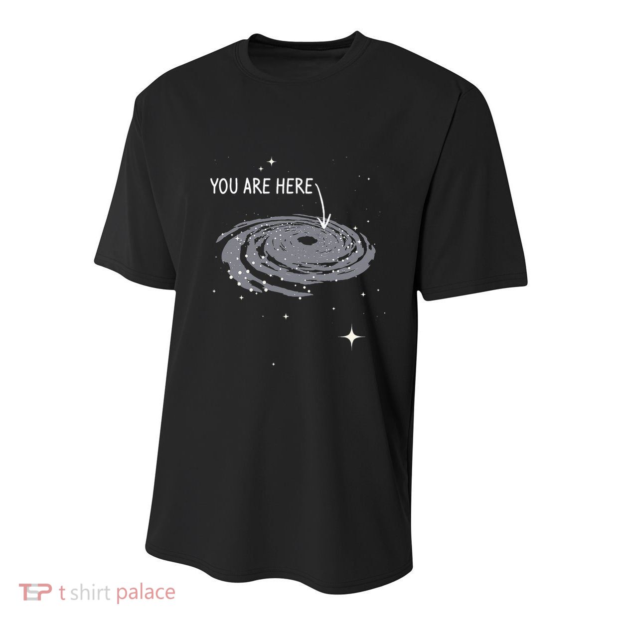 You Are Here Astronomy Galaxy Astronomer Science Fan Youth Performance Sprint T-Shirt