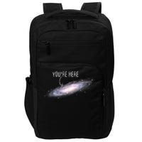 You Are Here Milky Way Science Planet Astronomer Impact Tech Backpack