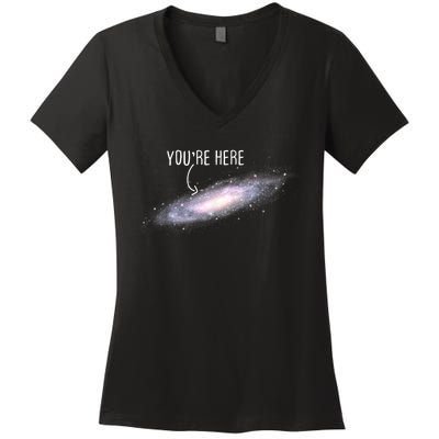 You Are Here Milky Way Science Planet Astronomer Women's V-Neck T-Shirt