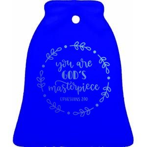 You Are His Masterpiece Bible Quote Religious Belief Design Cute Gift Ceramic Bell Ornament