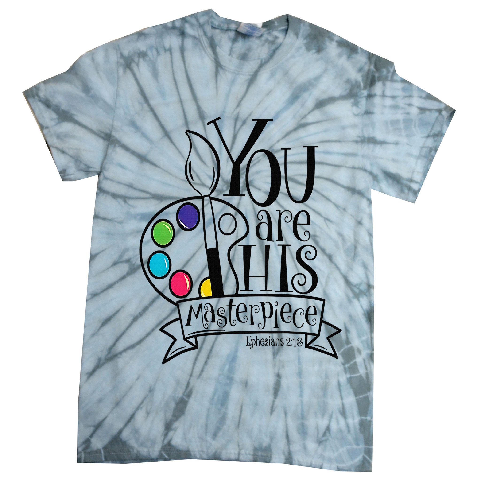 You Are His Masterpiece Christian Tie-Dye T-Shirt