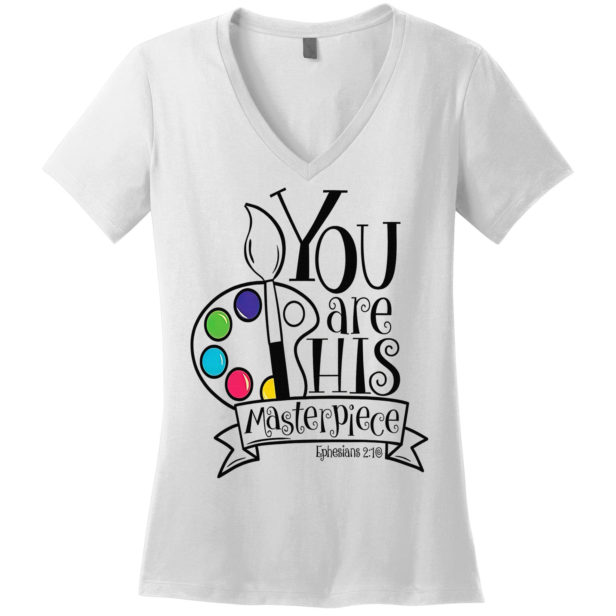 You Are His Masterpiece Christian Women's V-Neck T-Shirt