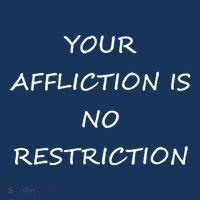 Your Affliction Is No Restrictionin Spirational Sweatshirt