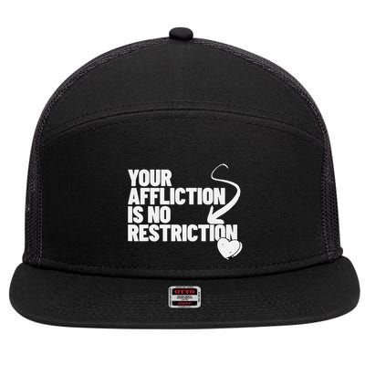 Your Affliction Is No Restriction Inspirational Motivation 7 Panel Mesh Trucker Snapback Hat