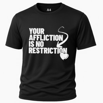 Your Affliction Is No Restriction Inspirational Motivation Performance Shirt