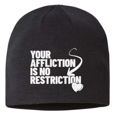 Your Affliction Is No Restriction Inspirational Motivation Sustainable Beanie