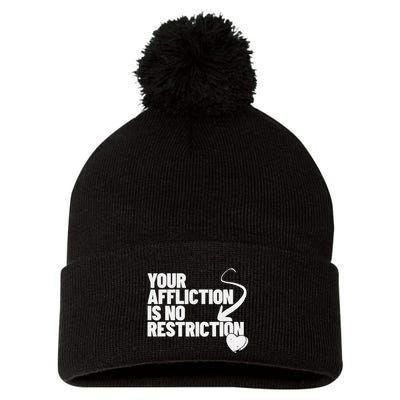 Your Affliction Is No Restriction Inspirational Motivation Pom Pom 12in Knit Beanie