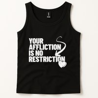 Your Affliction Is No Restriction Inspirational Motivation Tank Top